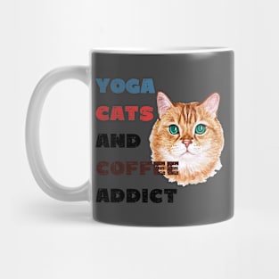 Yoga cats and coffee addict funny quote for yogi Mug